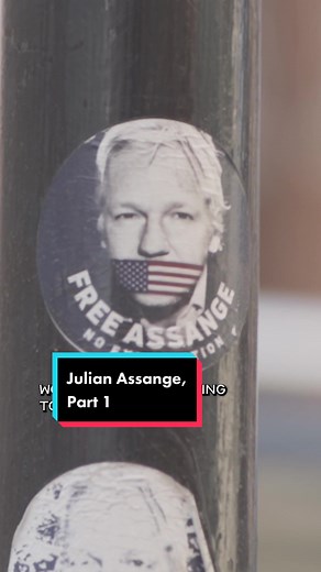 Julian Assange Explained: Why He Matters (Part 1)