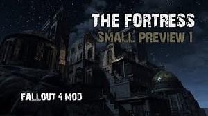 Fallout 4 Mods - Fortress - Small preview 1