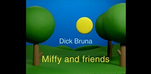 【Miffy and Friends】Written by：J.G. Bos主题曲英语字幕