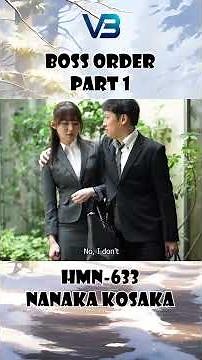 Boss Order - Nanaka Kosaka PART 1 #verumbelleza #gempasaogroup #rbngempasao #zettabytes