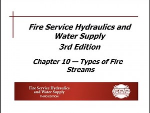 Chapter 10 Lecture on Types of Fire Streams