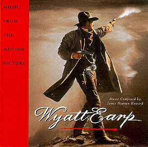 James Newton Howard - Wyatt Earp (Music From The Motion Picture)