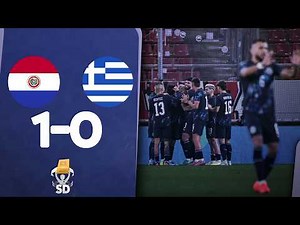 ✅ GRECIA 0 PARAGUAY 1 🏆 RESUMEN AMISTOSO DE CARA AL MUNDIAL 2026