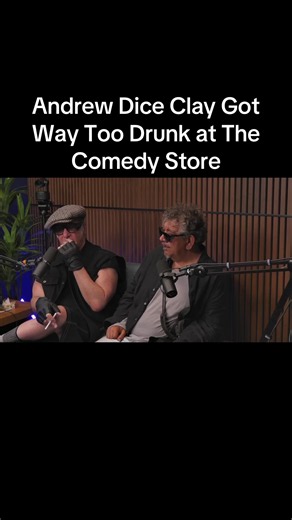 @Andrew Dice Clay admits he was way too drunk at the comedy store one night and shares the hilarious story of what happened next #comedyclub #comedy #comedian #andrewdiceclay #podcastclips