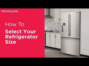 How To Select Your Refrigerator Size