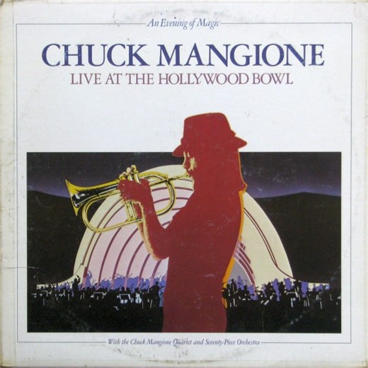 Chuck Mangione - Live At The Hollywood Bowl (An Evening Of Magic)