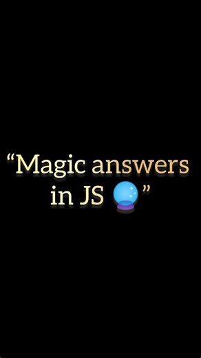 Magic 8-Ball in JavaScript 🔮 | Random Answers 😱 || MiniScriptLab || #project #short #video