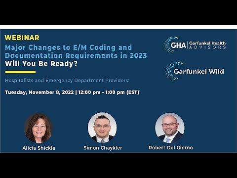 Webinar | Major Changes to E/M Coding and Documentation Requirements in 2023 – Hospitalists