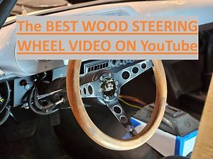 THE BEST DIY WOOD steering wheel video (And it cost $0.00)