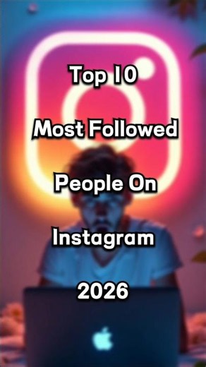 Top 10 Most Followed People On Instagram 2026 #shorts #top10 #instagram #edit #viral #trending