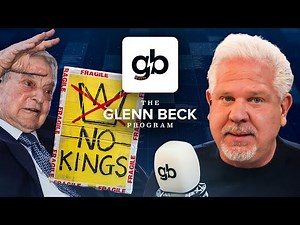 The billionaires behind the ‘No Kings’ protests | The Glenn Beck Program | Hour One 10/20/25