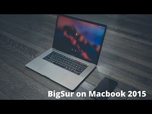 Mac OS Big Sur on Early 2015 MacBook Pro