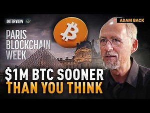 How Close Are We to $1,000,000 Bitcoin? Adam Back Weighs In