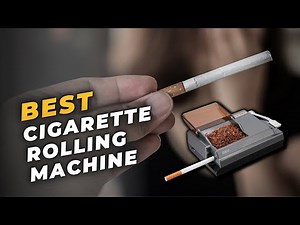 Best Automatic Cigarette Rolling Machine for Consistent Results | Top 5 Cigarette Rolling Machine!