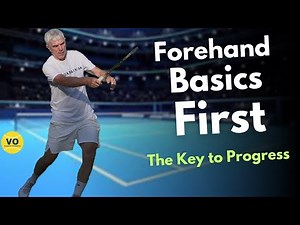 Why Forehand Fundamentals Matter | Forehand Basics First