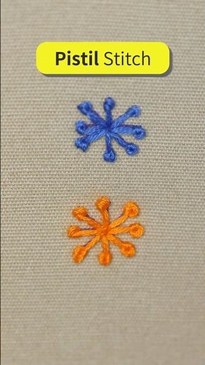 Master the Pistil Stitch: A Step-by-step Hand Embroidery Tutorial #stitch #handembroidery