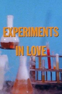 Experiments in Love (1977) - Movie
