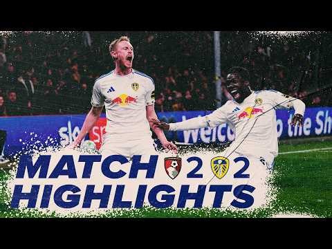 Longstaff scores 97th-minute volley! | AFC Bournemouth 2-2 Leeds United | Premier League highlights