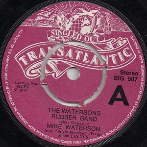 The Watersons, Mike Waterson / Norma Waterson - Rubber Band / Red Wine And Promises