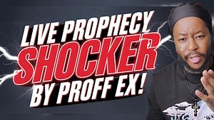 46K views · 982 reactions | Proff Ex Delivers Shocking Live Prophecy—Accurate Beyond Belief! | Proff Ex | Facebook