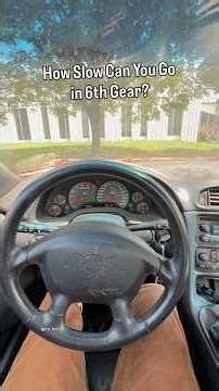 How Slow Can You Go in 6th Gear?