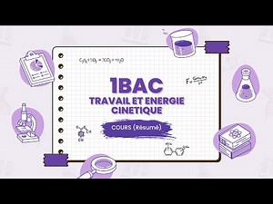 Énergie Cinétique | Cours complet et simplifié pour 1ère Bac