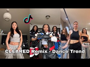 CLEARED Remix || TikTok Dance Compilation - See Tok
