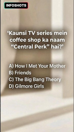 Which TV Show Had the Coffee Shop "Central Perk"? | Friends Quiz Answer