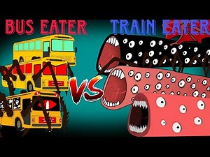Bus eater vs train eater vs house head all train eater all monster battle series animation