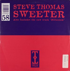 Steve Thomas - Sweeter / Millenium
