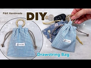 Incredible! Easy Diy Drawstring Bag | Step by Step Sewing Tutorial | P&K Handmade