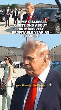 Trump dismisses questions about his massively profitable year as president