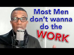 Kevin Samuels on Being a Man & Self Improvement