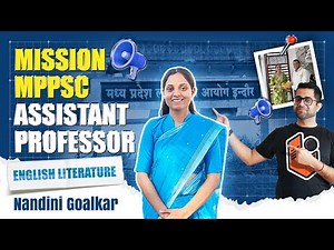 Mission MPPSC: Nandini Goalkar Assistant Professor English Strategy And Interview Tips