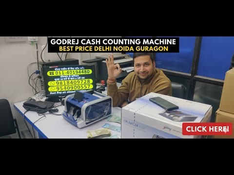 FIND THE BEST GODREJ NOTE COUNTING MACHINE DEALERS IN DELHI! 💰