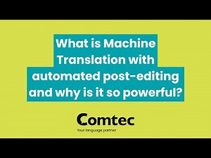 What is Machine Translation with automated post-editing and why is it so powerful?