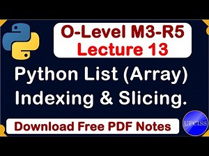O-Level M3 R5 | Introduction to Sequence Data Types List, indexing and slicing | Lecture 13