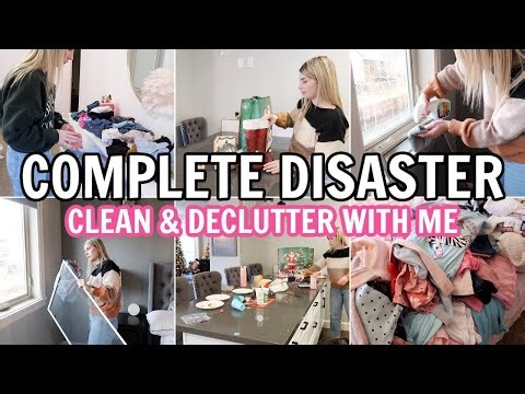MESSY HOUSE CLEAN & DECLUTTER WITH ME | WHOLE HOUSE RESET | COMPLETE DISASTER CLEANING MOTIVATION