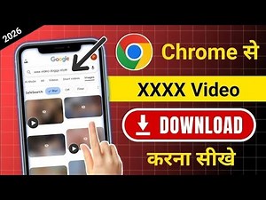 Chrome Se XXX Video Download Kaise Kare | How Download Chrome Video 2026