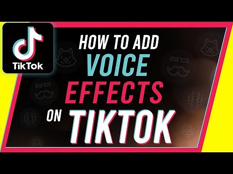 How to Add Voice Effects on TikTok - New Update