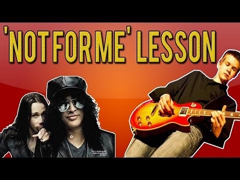 Slash - 'Not For Me' Full Guitar Lesson (With Tabs)