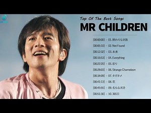 Mr Children メドレー 2022 || Mr Children おすすめの名曲 || Mr Children Best Songs