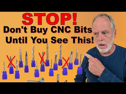Before You Buy CNC Bits the First Time...4 Tips to Avoid Wasting Money