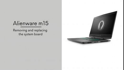 如何更换 Alienware M15 的系统主板