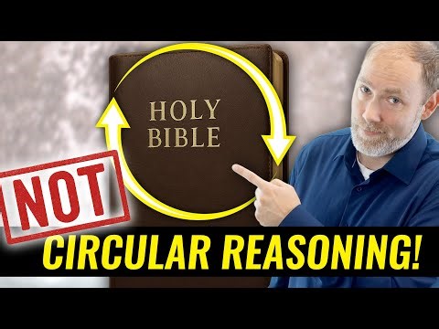 Using the Bible to prove the Bible is NOT circular reasoning!