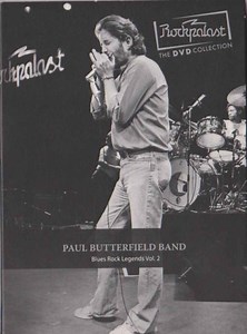 The Paul Butterfield Blues Band - Bluesrock Legends Vol 2-Rockpalast