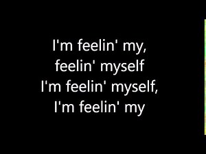 Nicki Minaj - Feeling Myself ft. Beyoncé (Lyrics)