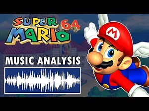 Why Mario 64’s Music Feels So Magical