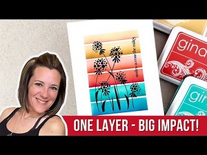 GINA K DESIGNS: One Layer Card, Big Impact!