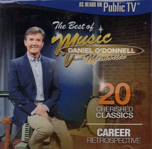 Daniel O'Donnell - The Best Of Music And Memories